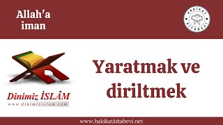Yaratmak ve diriltmek
