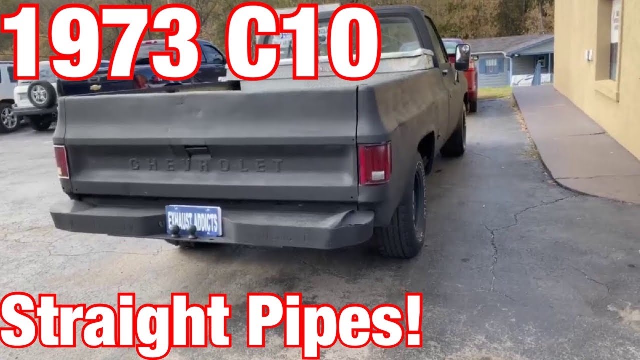 1973 Chevy C10 (350) TRUE DUAL EXHAUST w/ STRAIGHT PIPES!! YouTube