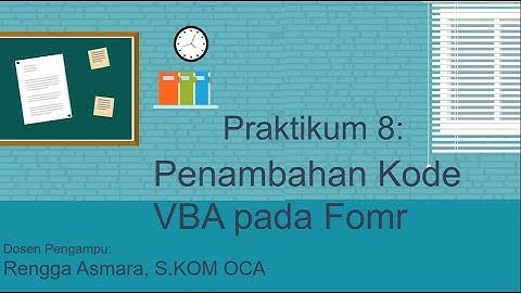 Tutorial Ms Access Praktikum 8 - Penambahan Kode VBA (Visual Basic for Applications) pada Access