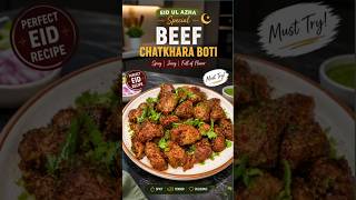 Eid ul Azha Special Beef Chatkhara Boti | Spicy &amp; Juicy Boti Recipe 🔥🤤 #Shorts
