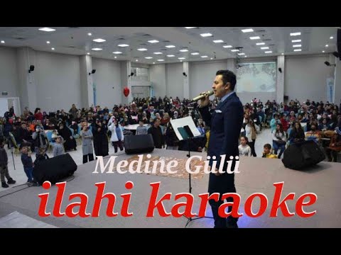 Medine Gülü ilahi Karaoke yeni