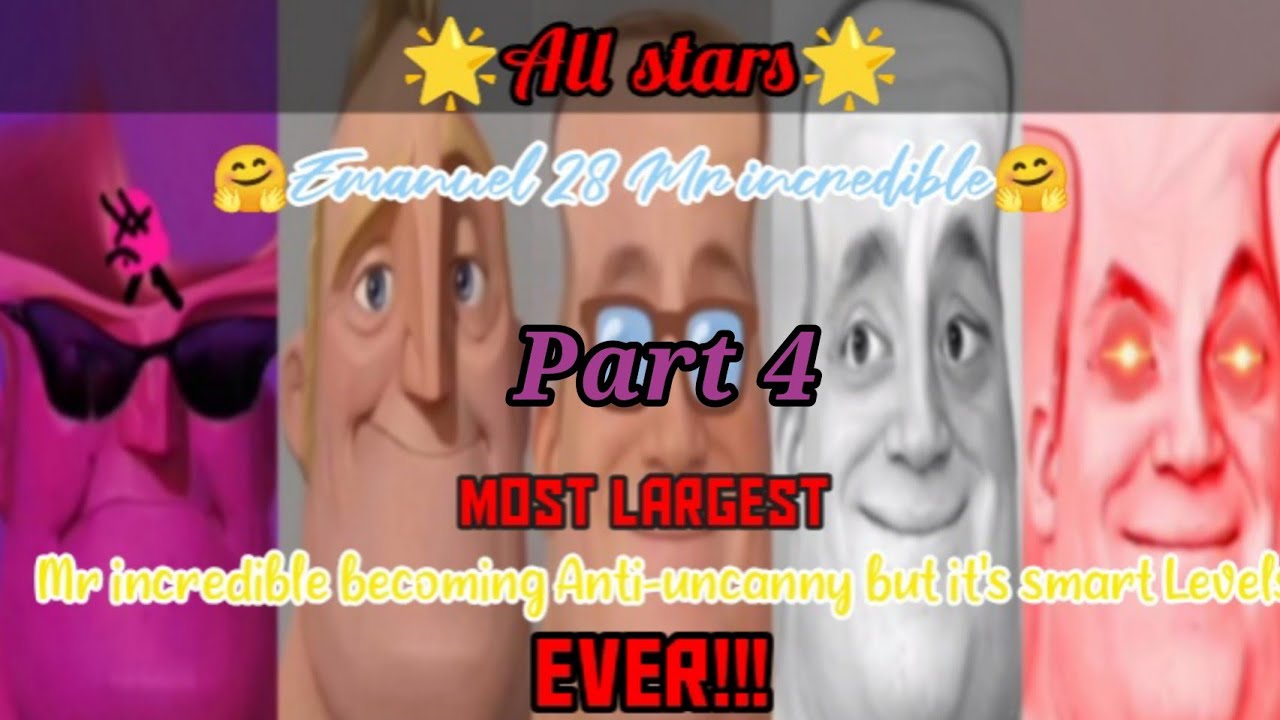 Mr incredible becoming anti-uncanny but it's smart all stars part 4