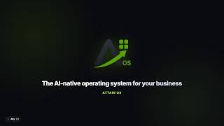 Attain OS Demo — 19 Built-In Apps + Atty, Your AI Agent