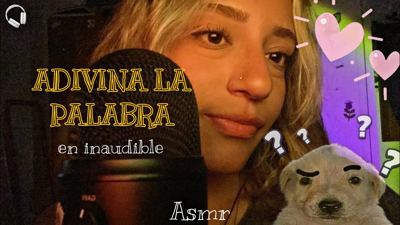 ⊹₊ ⋆ ADIVINA la palabra en INAUDIBLE 🤭🩷| Whispering, Inaudible & Visuals 🎧 Asmr