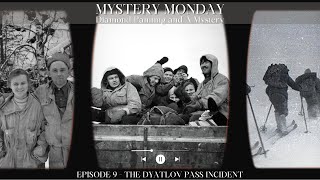 Mystery Monday | Diamond Painting and a Mystery | Episode 9 - Dyatlov Pass Incident