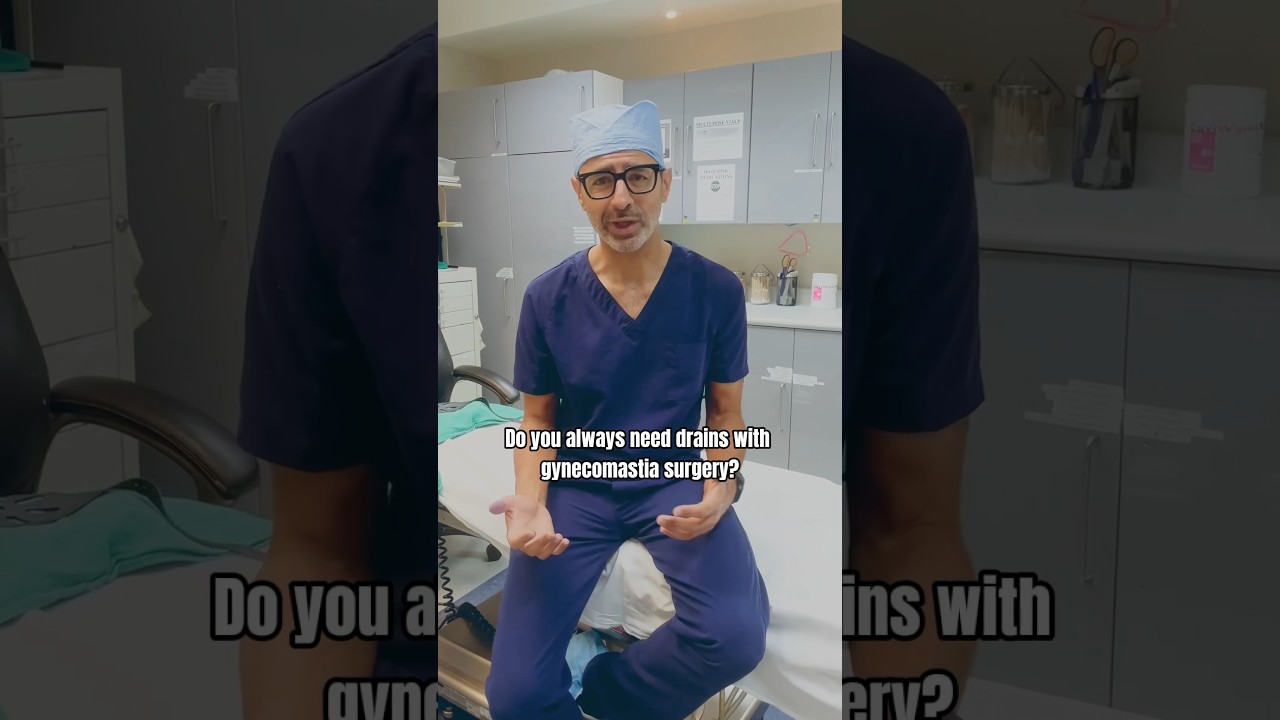 Why you don’t always need drains for gyno surgery 