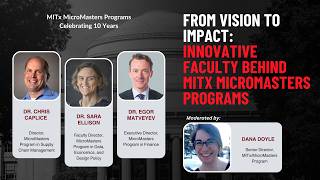 From Vision to Impact: Innovative Faculty Behind MITx MicroMasters Programs
