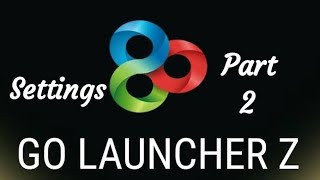 Go Launcher Z settings #Part 2 screenshot 4