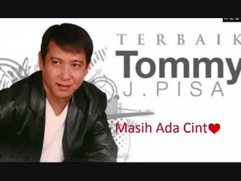 Tommy J Pisa_Masih Ada Cinta