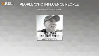 Principles of Influence: Reciprocity