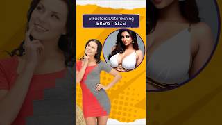 6 Factors determining Breast size! - Dr Radha explains