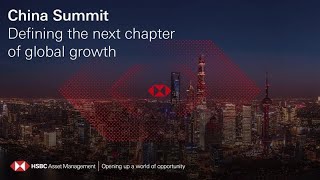 HSBC Asset Management China Summit