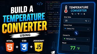 Building Temperature Converter Using HTML, CSS And JavaScript || project 2 || FrontEnd Academy 