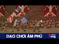 DẠO CHƠI ÂM PHỦ - Truyện cổ tích - Phim hoạt hình - Tổng hợp phim hoạt hình hay