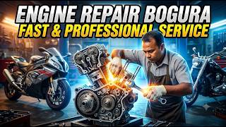 Motorcycle Engine Repair Bogura | Complete Bike Engine Service