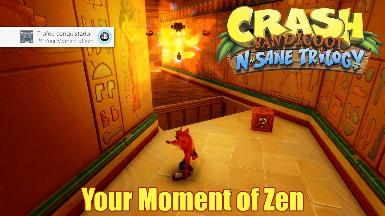 🏆Crash Bandicoot 3 Warped Your Moment of Zen (Guia de Troféu)🏆 YouTube