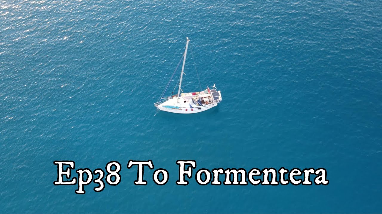 Ep38 To Formentera