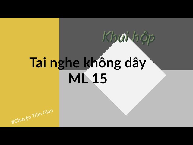 Tai nghe không dây ML 15