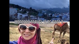 PART 2 Morocco Travel Vlog | ShivaSheen