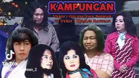 KAMPUNGAN versi Gilang Dirga dan Soimah vs Khalis Bawean Artis Kw