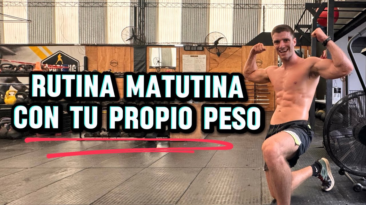 RUTINA PARA HACER CON TU PROPIO PESO