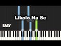 Gael Music - Likolo Na Se | EASY PIANO TUTORIAL BY Extreme Midi