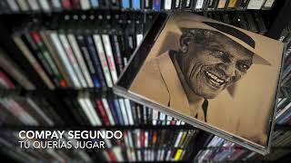 02. Tú querías jugar - COMPAY SEGUNDO (Lo Mejor de la Vida - 1998)