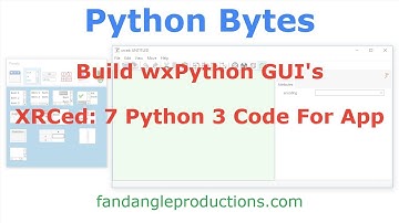 XRCed: 7 Code For wx.App On Python 3 Windows 10