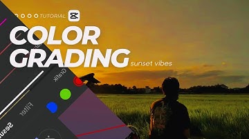 tutorial color grading sunset vibes in capcut || capture tutorial #capcuttutorial #colorgrading