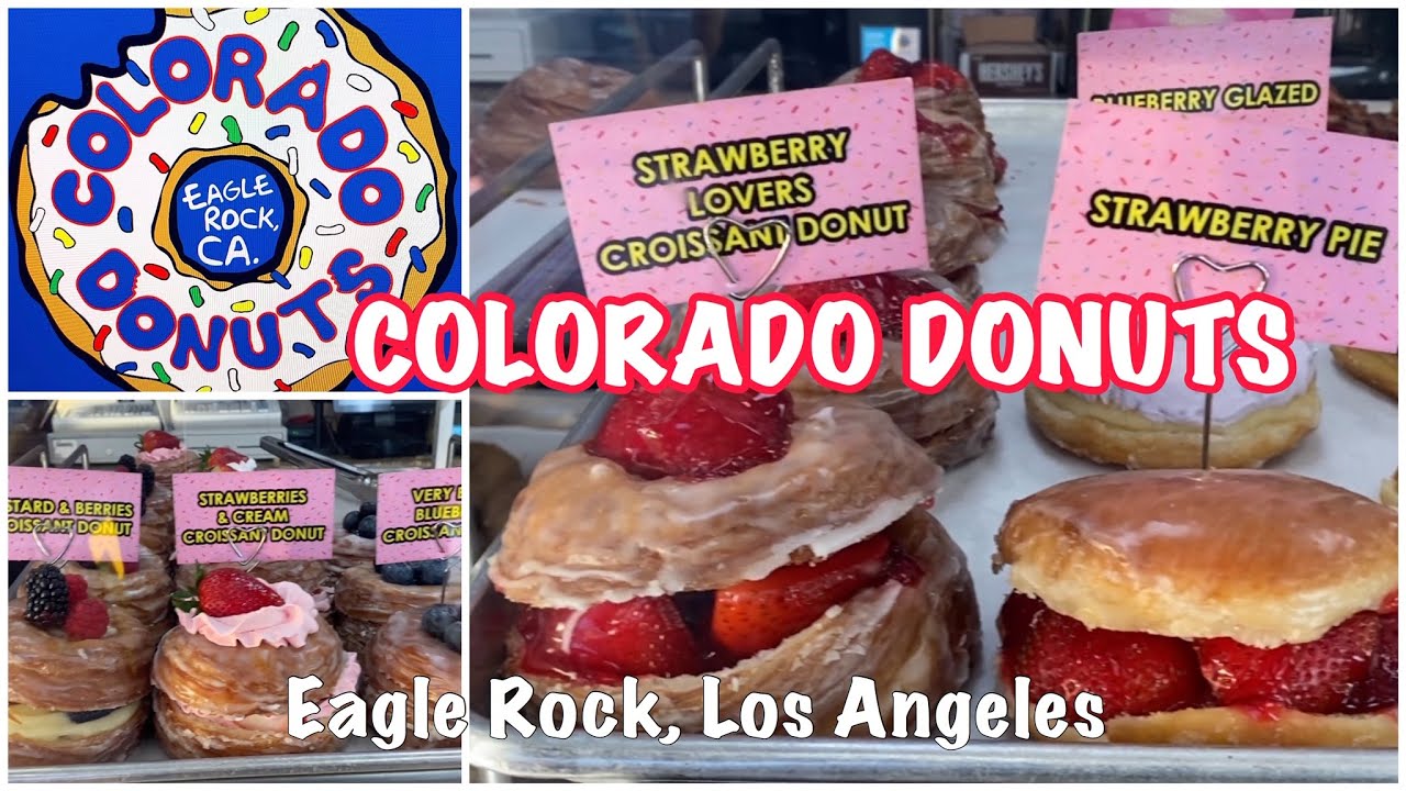 COLORADO DONUTS IN EAGLE ROCK,CA LOS ANGELES YouTube
