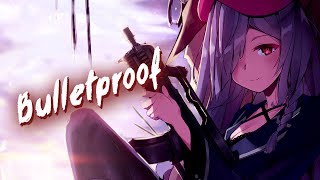 Nightcore - Bulletproof (Lyrics)