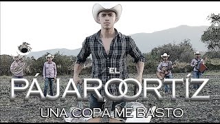 Video thumbnail of "Una Copa Me Basto - El Pájaro Ortíz (Lyrics) ESTRENO 2017"