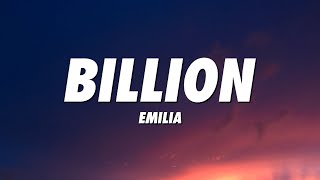 Emilia - Billion (Lyrics/Letra)