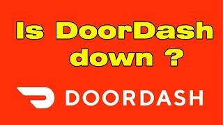 http 530 DoorDash login error, is DoorDash app down