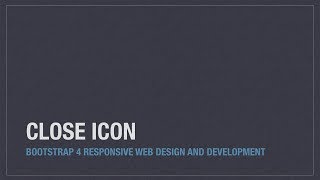 Bootstrap 4 (Alpha 6) utilities: Close icon