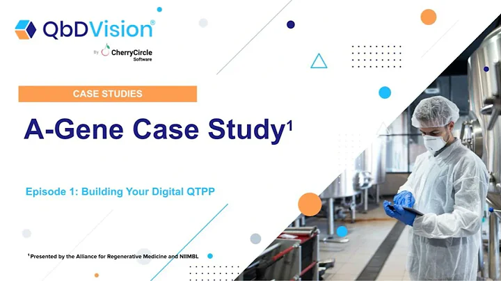 A-Gene: QbDVision Episode 1 - Building a Digital QTPP