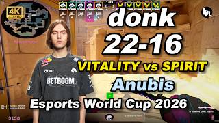 donk (22-16) VITALITY vs SPIRIT (Anubis) | Esports World Cup 2026