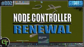 Cities: Skylines | Tutorial | Node Controller Renewal | Deutsch | #003