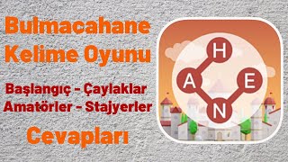 Bulmacahane - Kelime Oyunu Başlangıç, Çaylaklar, Amatörler, Stajyerler Haneleri Cevapları screenshot 5