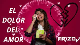 Download Lagu El Dolor del Amor: Canciones Románticas para Despechadas - DJ ARIZ MP3 Download Lagu El Dolor del Amor: Canciones Románticas para Despechadas - DJ ARIZ MP3