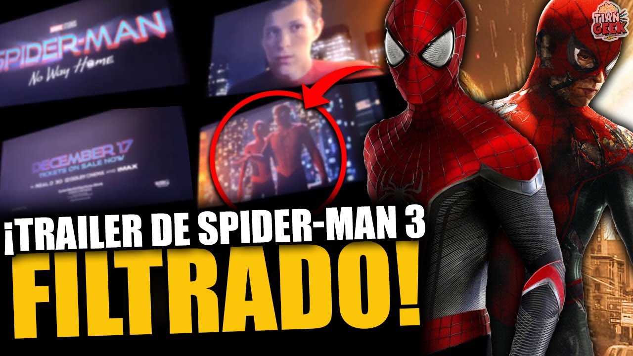 TRAILER de SPIDERMAN NO WAY HOME FILTRADO! spiderman 3 spiderverse - YouTube