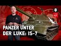 Panzer unter der Luke: IS-7 [WoT Deutsch]