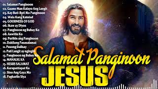 Salamat Panginoon Healing Tagalog Jesus Worship Songs Nonstop - Most Popular Tagalog Chrisitan Songs