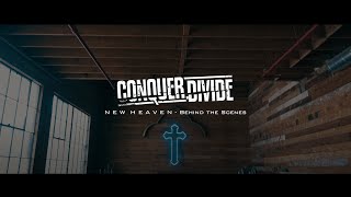 Conquer Divide | N E W H E A V E N | Behind The Scenes