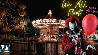 [No Copyright Music] We All Float | Horror | Thriller | Creepy | Royalty Free Music