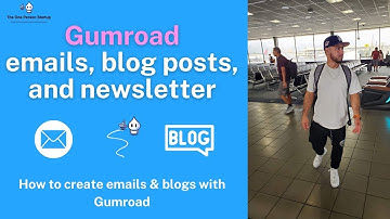 How To Make Gumroad Emails and Blog Posts | Newsletter | Email Segmentation