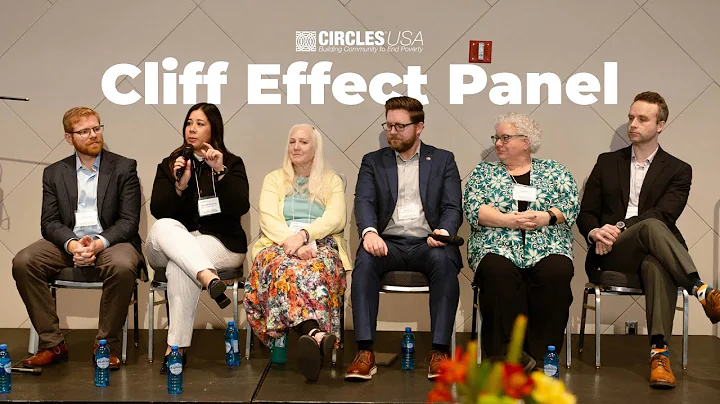 Cliff Effect Panel Discussion | Circles USA 2025 Leadership Conference