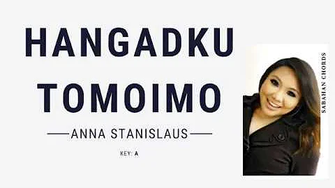 Anna Stanislaus - Hangadku Tomoimo (Lyric & Chord ...