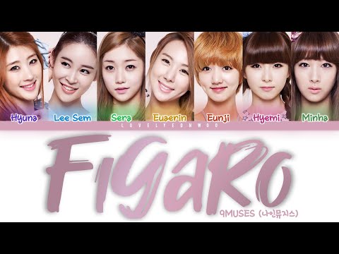 9MUSES / Nine Muses (나인뮤지스) – FIGARO (휘가로) Lyrics (Color Coded Han/Rom/Eng)