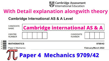Cambridge International AS & A Level 2022 spring Paper 4 Mechanics,9709/42